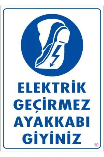 BilfolD SDTA-292262 Elektrik Geçirmez Ayakkabı Uyarı Levhası 25X35 Kod:10