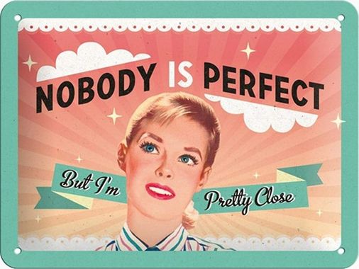 Diğer 128859616 Art Nobody İs Perfect Kabartmalı Metal Duvar Panosu 0 X 5 Cm