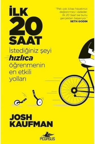Diğer 130377049 İlk 20 Saat: İstediğiniz Şeyi Hızlıca Öğrenmenin En Etkili Yolları