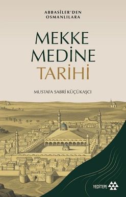 Diğer 131840568 Mekke Medine Tarihi - Huvj-883316