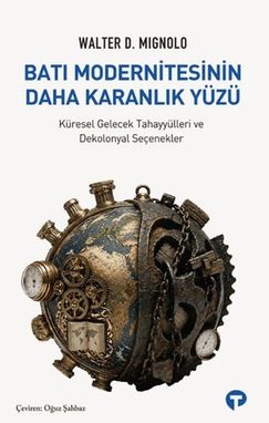 Diğer 131840615 Batı Modernitesinin Daha Karanlık Yüzü - Huvj-881032