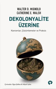 Diğer 131840643 Dekolonyalite Üzerine - Huvj-880668