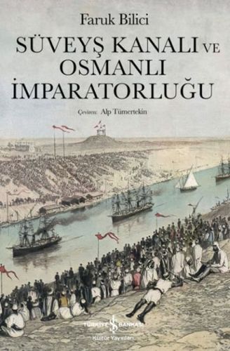 Diğer 131842597 Süveyş Kanalı Ve Osmanlı İmparatorluğu - Huvj-832813
