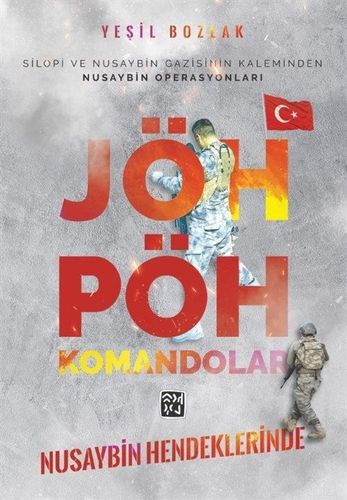 Diğer 29282596 Nusaybin Hendeklerinde Jöh - Pöh Komandolar / Yeşil Bozlak