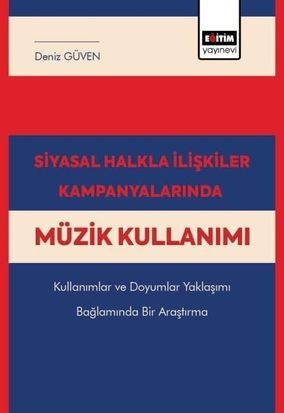 Diğer 57858324452726299283959 Siyasal Halkla İlişkiler Kampanyalarında Müzik Kullanımı Açık Gri