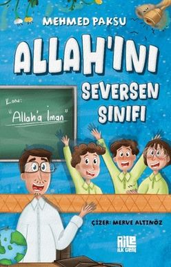 Diğer Allah'ını Seversen Sınıfı / Konu: Allah'a İman - Huvj-730952