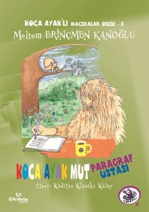 Diğer Koca Ayaklı Maceralar Dizisi 3 - Koca Ayak Mut Paragraf Ustası - Huvj-762721