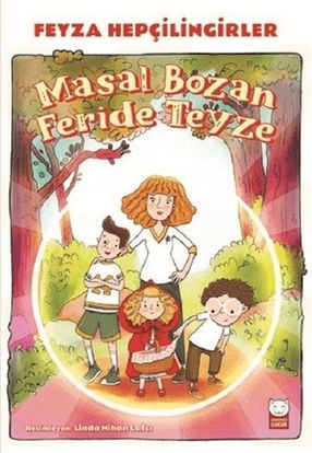 Diğer Masal Bozan Feride Teyze - Huvj-751744