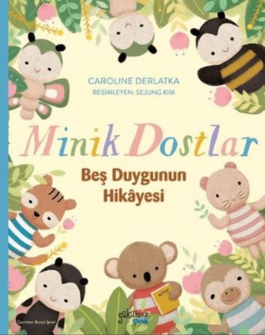 Diğer Minik Dostlar - Beş Duygunun Hikayesi - Huvj-761784