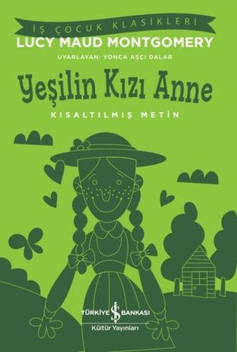 Diğer Yeşilin Kızı Anne - Kısaltılmış Metin - Huvj-762011