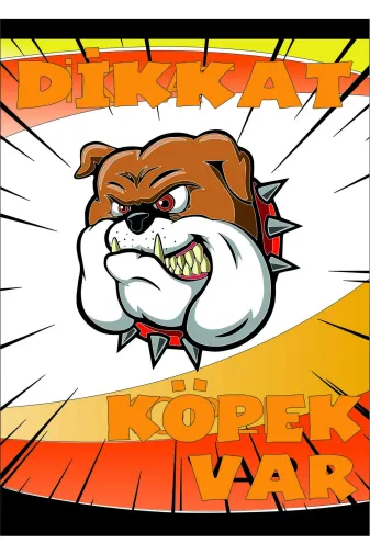 Dimora TYCA3DB8KN169498227468415 Dikkat Köpek Var Levhasi 50X70 Cm Sticker
