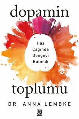 Dopamin Toplumu