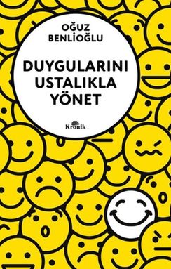 Duygularını Ustalıkla Yönet