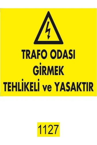 Emek İkaz Levhaları EMEK1127 Trafo Odası Girmek Tehlikeli Ve Yasaktır Uyarı/ikaz Levhası