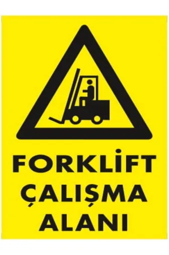 Emek İkaz Levhaları EMEK1359 Forklift Çalışma Alanı Uyarı/ikaz Levhası