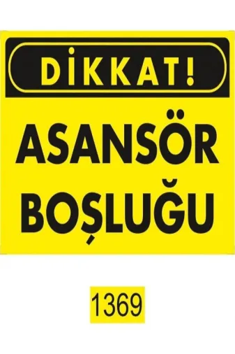 Emek İkaz Levhaları EMEK1369 Dikkat Asansör Boşluğu Uyarı/ikaz Levhası