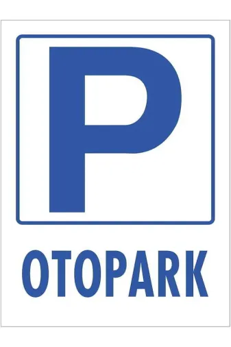 Emek İkaz Levhaları EMEK1576 Otopark Uyarı/ikaz Levhası