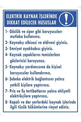 Emek İkaz Levhaları EMEK2040 Elektrik Kaynak Işlerinde Dikkat Edilecek Hususlar Uyarı/ikaz Levhası