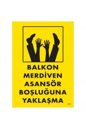 Emek İkaz Levhaları EMEK411 25 Cm X 35 Cm Ikaz Levhası Balkon Merdiven Asansör Boşluğuna Yaklaşma