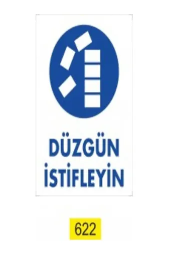 Emek İkaz Levhaları EMEK622 Düzgün Istifleyin Uyarı/ikaz Levhası