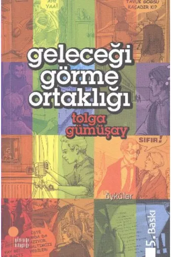Günışığı Kitaplığı 10.02.2022.D41.2003044 Geleceği Görme Ortaklığı - Tolga Gümüşay