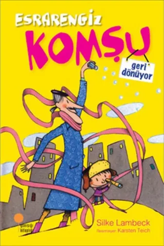 Günışığı Kitaplığı 133652 Esrarengiz Komşu Geri Dönüyor