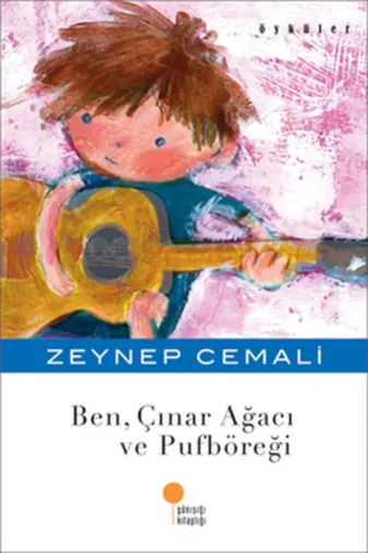 Günışığı Kitaplığı 165155 Ben Çınar Ağacı Ve Puf Böreği