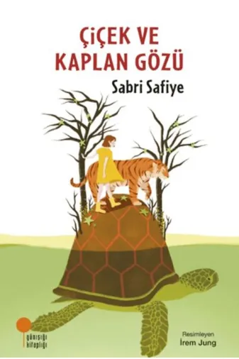 Günışığı Kitaplığı 9786256915626 Çiçek Ve Kaplan Gözü