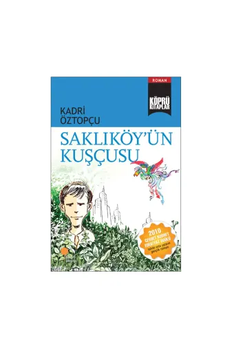 Günışığı Kitaplığı U104061 Saklıköyün Kuşçusu Kadri Öztopçu
