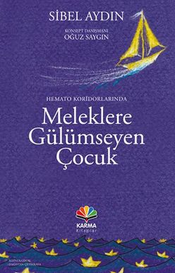 Hemato Koridorlarında Meleklere Gülümseyen Çuk
