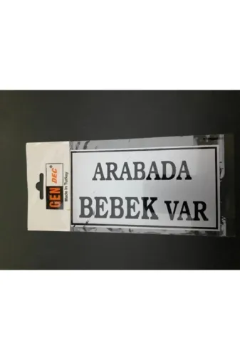 Hırdavat GEN637 Yönlendirme Arabada Bebek Var 8X15 Cm