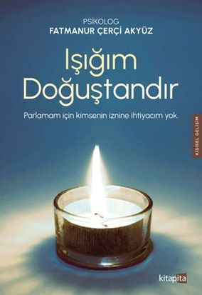 Işığım Doğuştandır