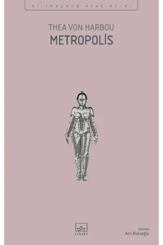 İthaki Yayınları 710409 Metropolis / Thea Von Harbou / / 9786052656686