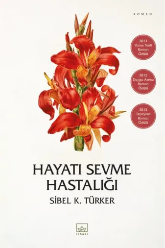 İthaki Yayınları TYC0F2CE8779B4D9482AF1D00 Hayatı Sevme Hastalığı