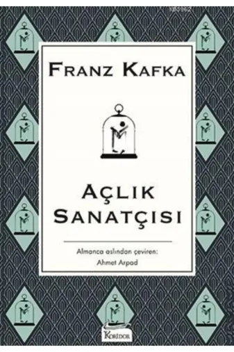Koridor Yayıncılık 9786057572608 Açlık Sanatçısı