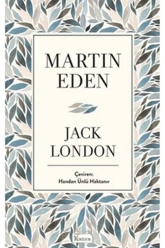 Koridor Yayıncılık KRDR-M.EDEN Martin Eden - Jack London (Bez+Karton Kapak) Roman