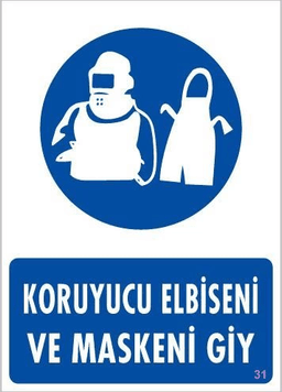 Koruyucu Kıyafet Giy Uyarı Levhası 25x35 KOD:31