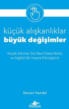 Küçük Alışkanlıklar, Büyük ler