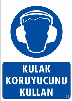 Kulak Koruyucu Kullan Uyarı Levhası 25x35 KOD:35
