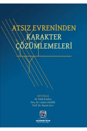Kutlu Yayınevi 978-625-5960-63-4 Atsız Evreninden Karakter Çözümlemeleri - Fatih Keskin, Canan Gönüllü, Nazmi Avc