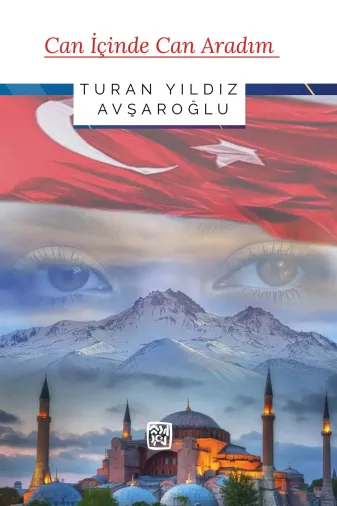Kutlu Yayınevi 978-625-6229-39-6 Can İçinde Can Aradım