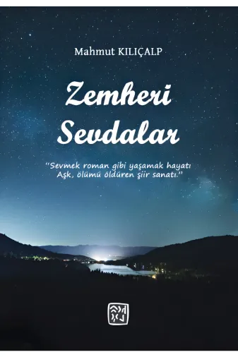 Kutlu Yayınevi 9786256355620 Zemheri Sevdalar - Mahmut Kılıçalp