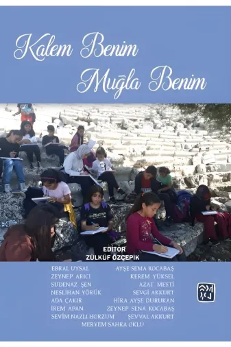 Kutlu Yayınevi 9786256355989 Kalem Benim Muğla Benim - Zülküf Özçepik