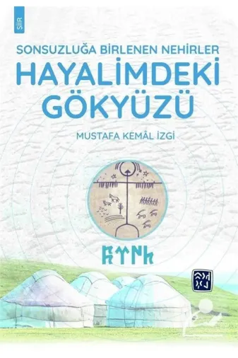 Kutlu Yayınevi KUTHG1 Hayalimdeki Gökyüzü Şiir Kitabı - Mustafa Kemal İzgi