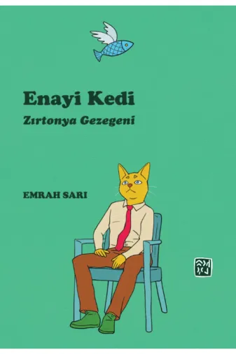 Kutlu Yayınevi TYC00200015196 Enayi Kedi - Zırtonya Gezegeni - Emrah Sarı