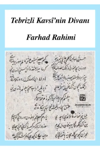 Kutlu Yayınevi TYC00222799690 Tebrizli Kavsi'nin Divanı - Farhad Rahimi
