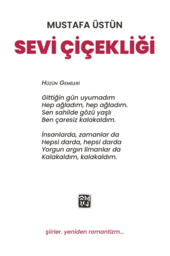 Kutlu Yayınevi TYC00354448683 Sevi Çiçekliği - Mustafa Üstün