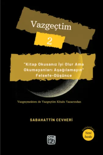 Kutlu Yayınevi TYC00420997146 Vazgeçtim - Sabahattin Cevheri