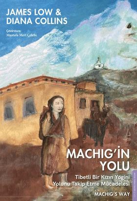 Machig'in Yolu