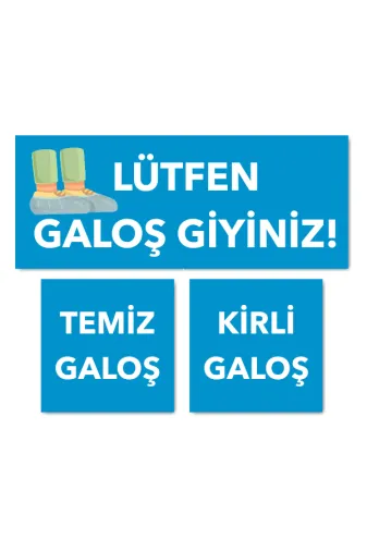 Makri galos Lütfen Galoş Giyiniz Kirli Temiz Galoş Levhaları
